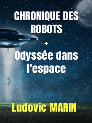 cover image of Chronique des robots + Odyssée dans l'espace